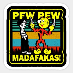 Pew Pew Reddy Kilowatt Madafakas Sticker